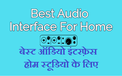 Best Audio Interface For Home Studio
