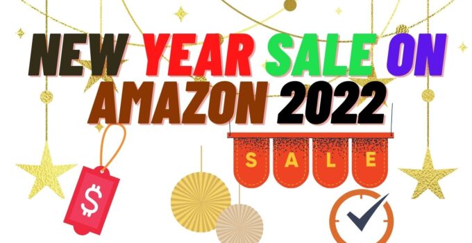 New Year Sale On Amazon 2022