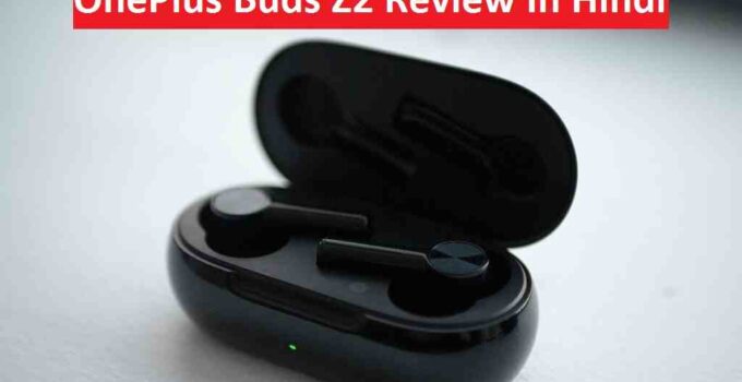 OnePlus Buds Z2 Review In Hindi