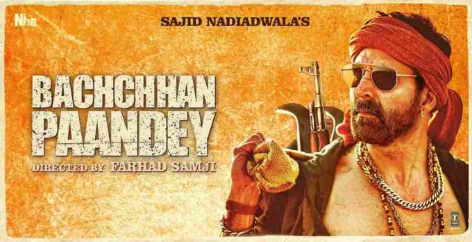 Bachchhan Paandey Movie Download – 360p, 480p, 720p, 1080p, Full HD