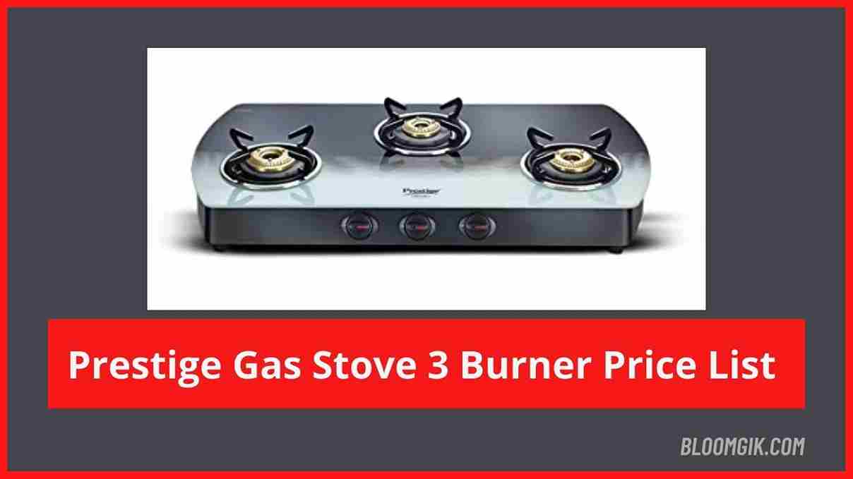 Prestige Gas Stove 3 Burner Price 2024