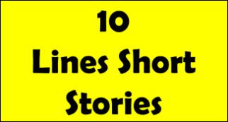 10 lines short stories with moral for adults