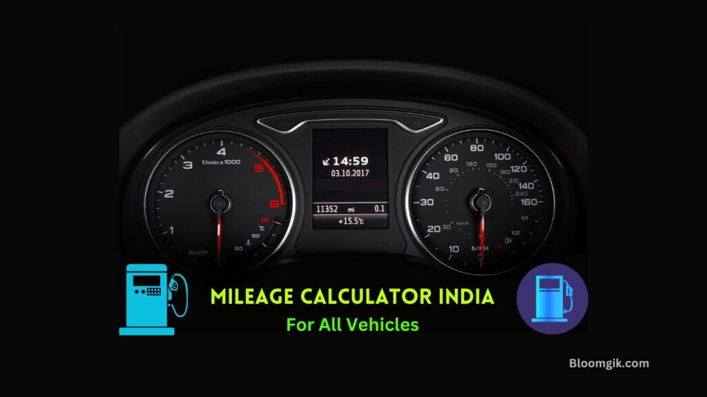 Mileage Calculator India 
