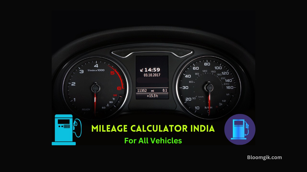 Mileage Calculator India Free Tool BloomGik