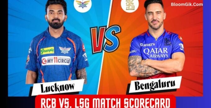Royal Challengers Bangalore vs. Lucknow Super Giants Match Scorecard